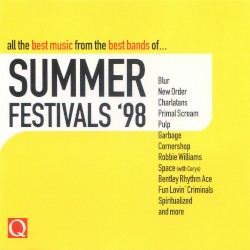 Q: All the Best Music From the Best Bands of… Summer Festivals ’98