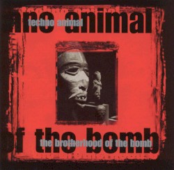 The Brotherhood of the Bomb