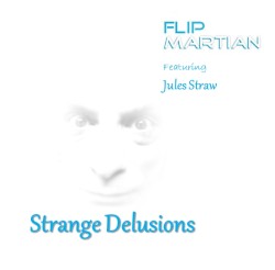 Strange Delusions