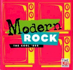 Modern Rock: The Cool '80s