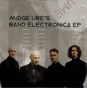 Midge Ure's Band Electronica EP