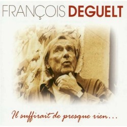 Il suffirait de presque rien…