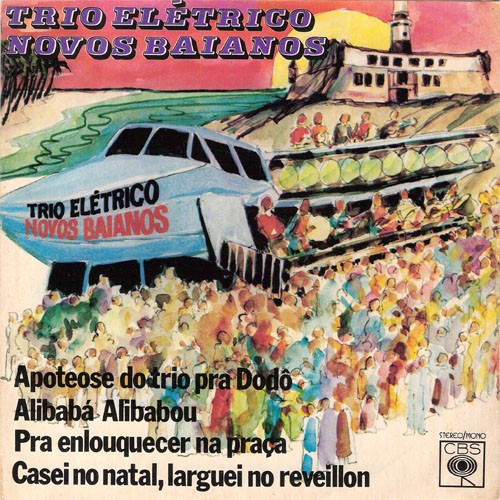 Trio Elétrico Novos Baianos
