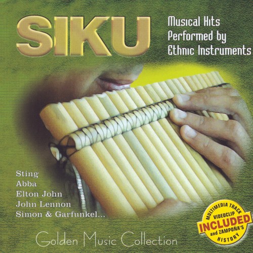 Siku – Musical Hits Performed by Ethnic Instruments