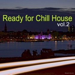 Ready for Chillhouse, Volume 2