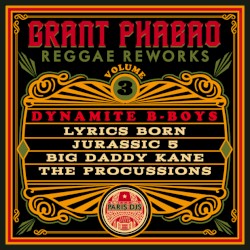 Reggae Reworks, Volume 3: Dynamite B-Boys