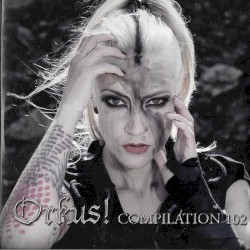 Orkus! Compilation 102