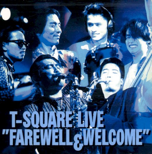 Live Farewell & Welcome
