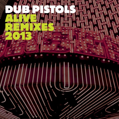 Alive: Remixes
