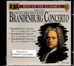 Best of the Classics: Brandenburg Concerto No. 1-2-3