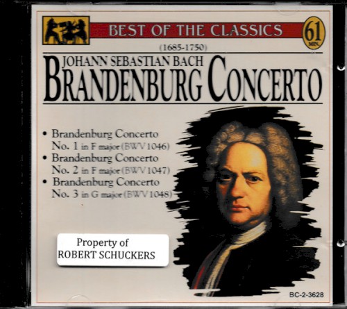 Best of the Classics: Brandenburg Concerto No. 1-2-3