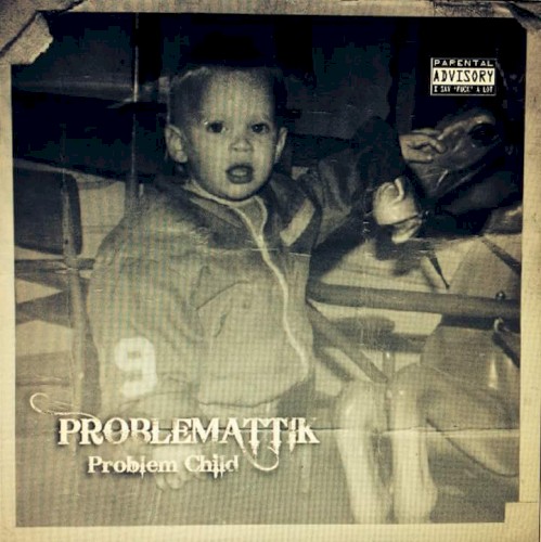 Problem Child