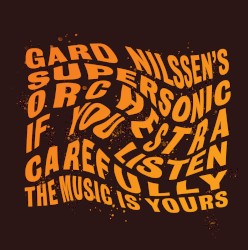 If You Listen Carefully, the Music Is Yours