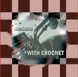 dadala with Erocnet