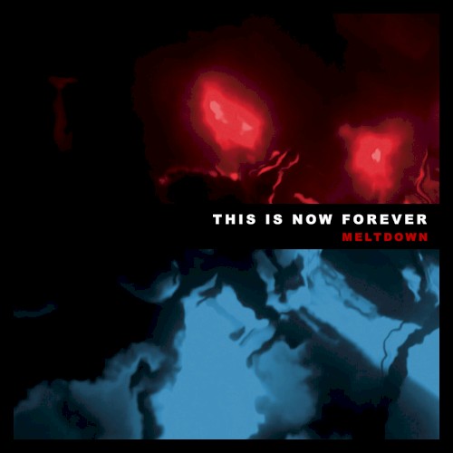 This is Now Forever