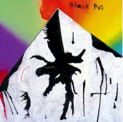 Primordial Pus