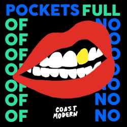 Pockets Full of No