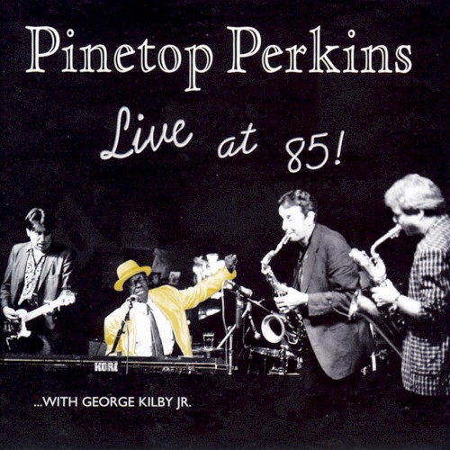 Live at 85!