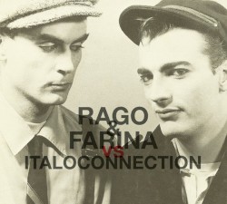 Rago & Farina vs ItaloConnection