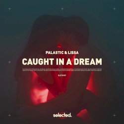 Caught in a Dream