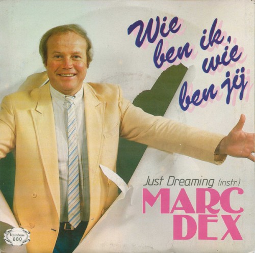 Wie ben ik wie ben jij / Just Dreaming...