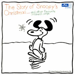 The Story Of Snoopy's Christmas And Other Favourite Children's Songs