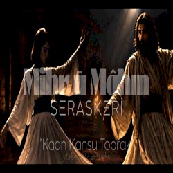 Mihr ü Mâhın Seraskeri