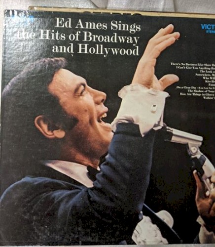 Ed Ames Sings The Hits Of Broadway And Hollywood