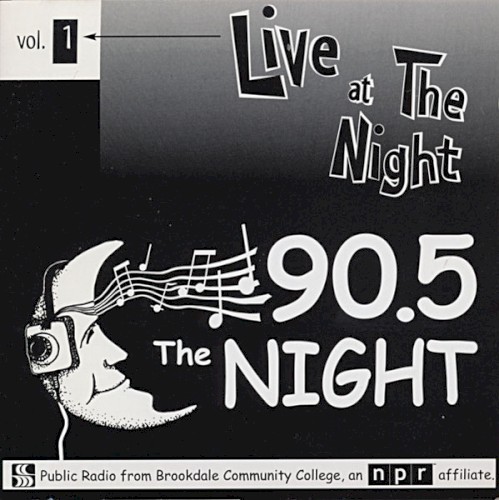 Live at The Night, Volume 1