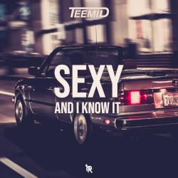 Sexy and I Know It