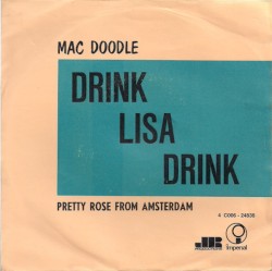 Drink Lisa Drink / Pretty Rose From Amsterdam