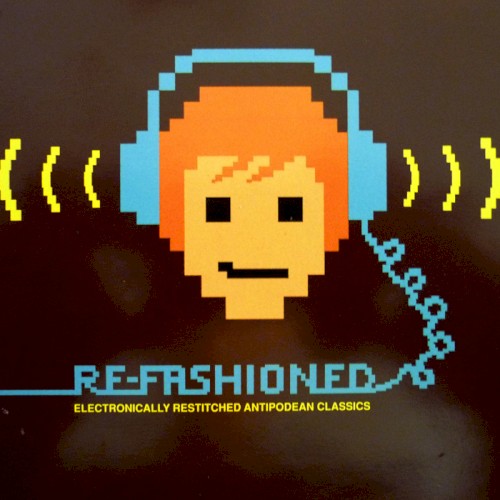 Re-Fashioned (Electronically Restitched Antipodean Classics)
