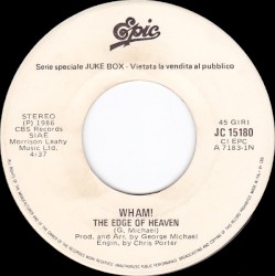 The Edge of Heaven / One Hit (To the Body)