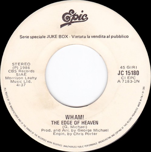 The Edge of Heaven / One Hit (To the Body)