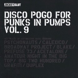 Disco Pogo for Punks in Pumps, Volume 9