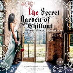 The Secret Garden of Chillout, Vol. 1