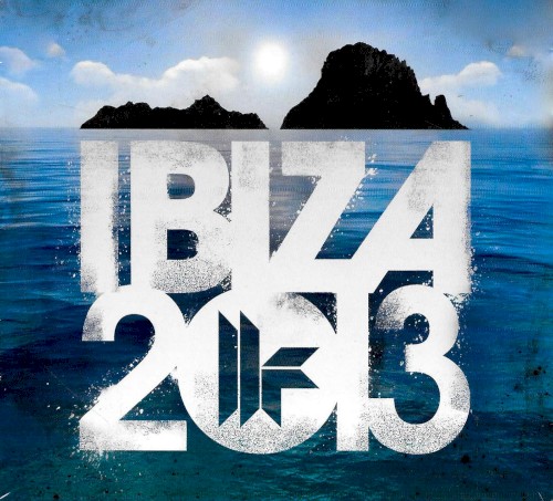 Toolroom Records Ibiza 2013 Vol. 1