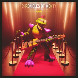 Chronicles of Monty (Reverie)