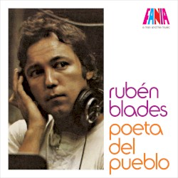 A Man And His Music: Poeta del Pueblo