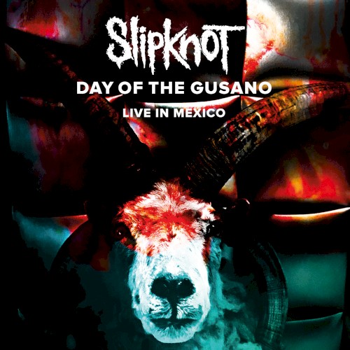 Day of the Gusano: Live in Mexico