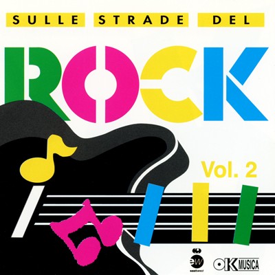 Sulle strade del rock, Vol. 2