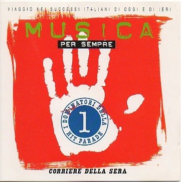 Musica per sempre 1: I dominatori della hit parade