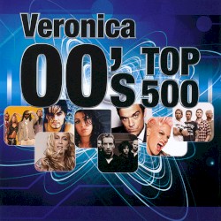 Veronica 00’s Top 500