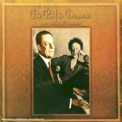 De Piaf à Dumont: Les Mots d'amour