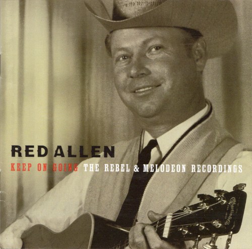Keep On Going: The Rebel & Melodeon Recordings