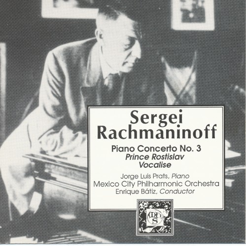 Piano Concerto no. 3 / Prince Rostislav / Vocalise