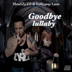Goodbye Lullaby