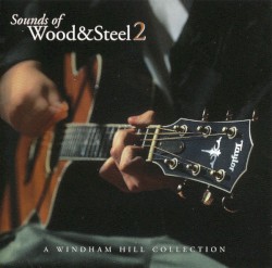 Sounds of Wood & Steel 2