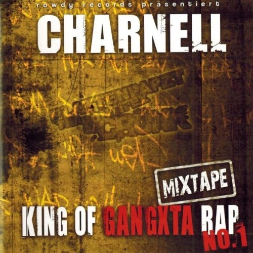 King of Gangxta Rap - Mixtape No.1