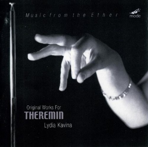 Music From the Ether: Original Works for Theremin